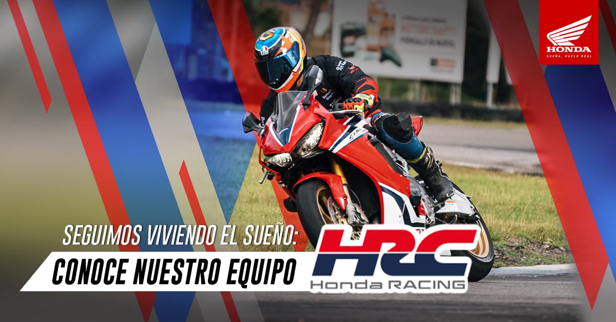 Seguimos viviendo el sueño: conoce nuestro equipo HRC