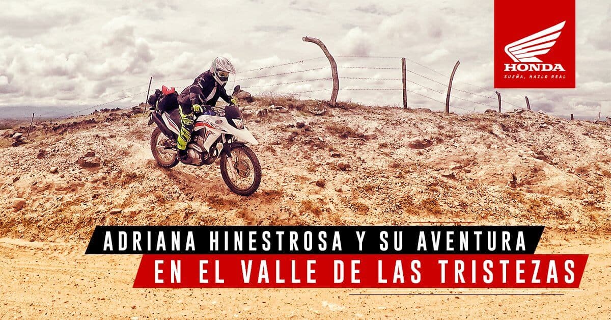 El viaje de Adriana Hinestrosa al Valle de las Tristezas en una XRE 300